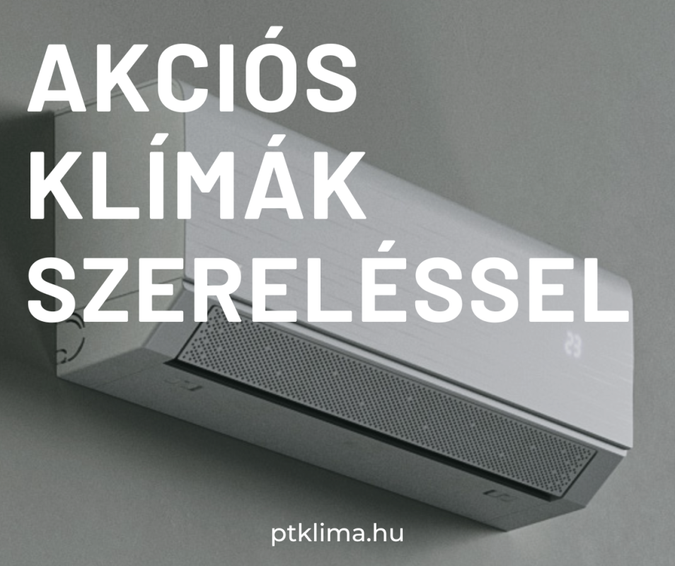 akciós klíma szereléssel